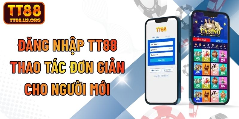 Đăng Nhập TT88 – Thao Tác Đơn Giản Cho Người Mới